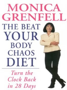 Image of The Beat Your Body Chaos Diet by Monica Grenfell Book