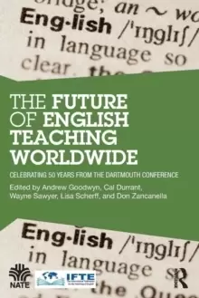 Image of The Future of English Teaching Worldwide : Celebrating 50 Years From the Dartmouth Conference