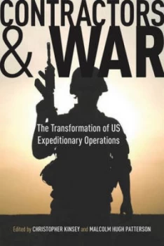 Image of Contractors and War by Christopher Kinsey Paperback
