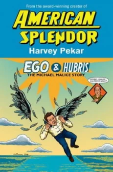 Image of Ego and Hubris by Harvey Pekar Hardback