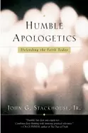 Image of humble apologetics defending the faith today