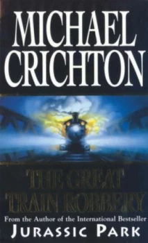 Image of The Great Train Robbery by Michael Crichton Paperback
