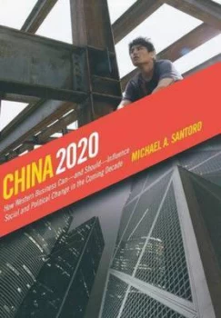 Image of China 2020 by Michael a Santoro Hardback