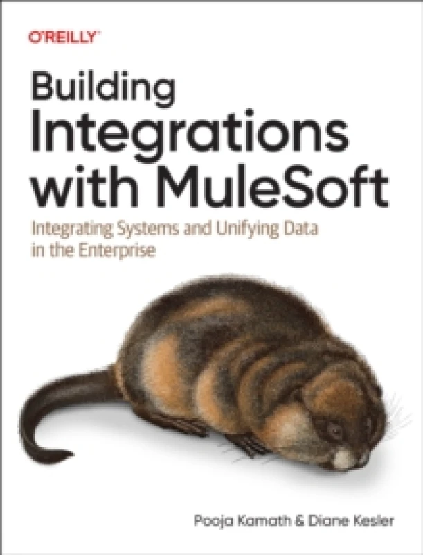 Image of Building Integrations With MuleSoft. Paperback. By Pooja Kamath, Diane Kesler Books