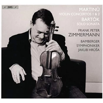 Image of Frank Peter Zimmermann - Martinu: Violin Concertos 1 & 2/Bartók: Solo Sonata CD