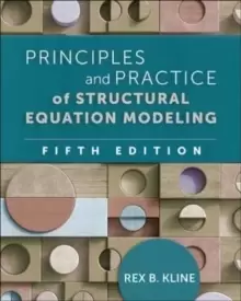 Image of Principles and Practice of Structural Equation Modeling, Fifth Edition
