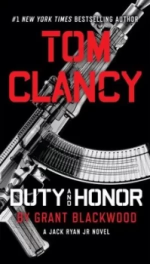 Image of Tom Clancy Duty and Honor by Grant Blackwood