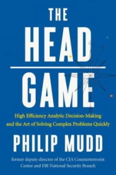 Image of The Head Game by Philip Mudd Hardback