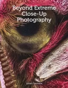 Image of Beyond Extreme Close-Up Photography