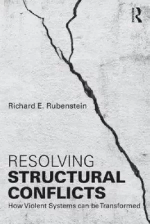 Image of Resolving structural conflicts by Richard E. Rubenstein