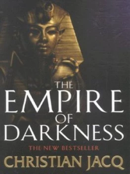 Image of The Empire of Darkness by Christian Jacq Paperback