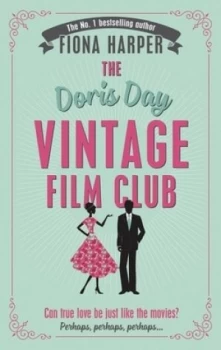 Image of The Doris Day Vintage Film Club by Fiona Harper Book