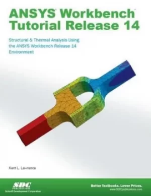Image of ANSYS Workbench Tutorial Release 14