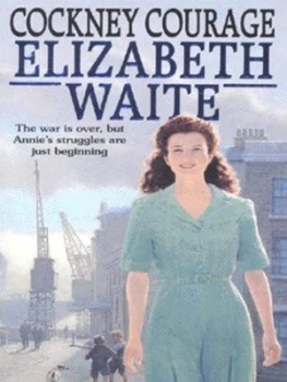 Image of Cockney Courage by Elizabeth Waite Book
