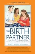 Image of birth partner 5th edition a complete guide to childbirth for dads partners
