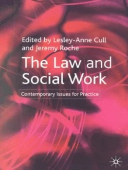 Image of The Law and Social Work by Lesley-Anne Cull and Jeremy Roche and Open University Paperback