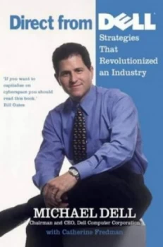Image of Direct from Dell by Michael Dell Paperback