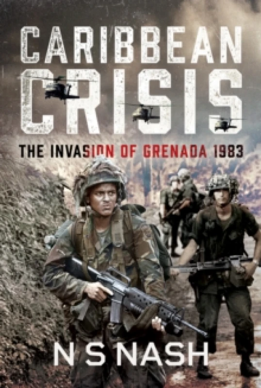 Image of Caribbean Crisis. Hardback. By Tank Nash Books