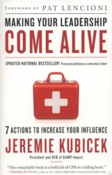 Image of Make Your Leadership Come Alive by Jeremie Kubicek Paperback
