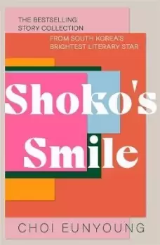 Image of Shoko's Smile by Choi Eunyoung
