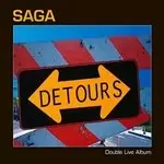 Image of SAGA - Detours (Live Music CD)