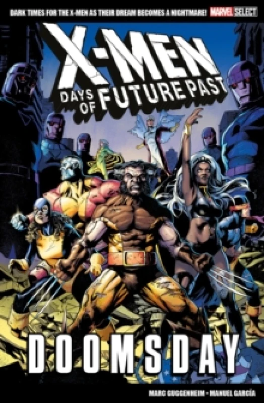 Image of Marvel Select X-men: Days Of Future Past - Doomsday Paperback / softback
