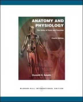 Image of Anatomy and Physiology by Kenneth S Saladin Paperback