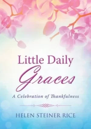 Image of Little daily graces by Helen Steiner Rice