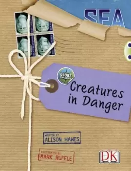 Image of BC NF Blue KS2 A/4B Globe Challenge Creatures in Danger by Alison Hawes