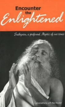 Image of Encounter the Enlightened by Sadhguru Jaggi Vasudev Paperback