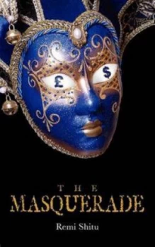 Image of The Masquerade by Remi Shitu Paperback