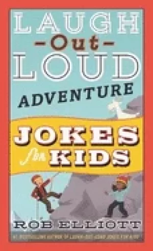 Image of laugh out loud adventure jokes for kids