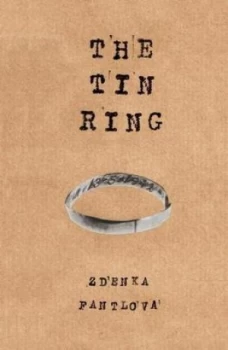 Image of The Tin Ring by Zdenka Fantlov Paperback