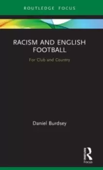 Image of Racism and English Football : For Club and Country