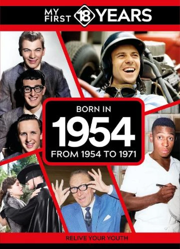 Image of My First 18 Years - Born in 1954 : From 1954 to 1971 Hardback