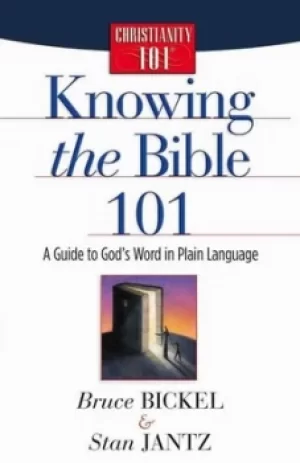 Image of Knowing the Bible 101 by Bruce Bickel