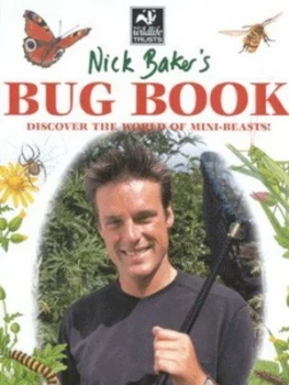 Image of Nick Bakers Bug Book by Nick Baker Hardback