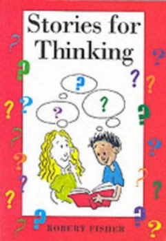 Image of Stories for Thinking by Robert Fisher Paperback