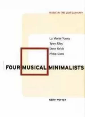 Image of Four musical minimalists by Keith Potter