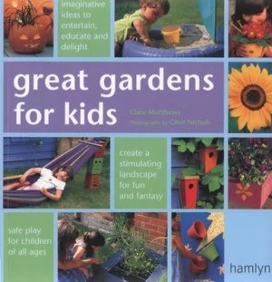 Image of Great Gardens for Kids by Clare Matthews Paperback
