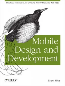 Image of Mobile Design and Development by Brian Fling Paperback