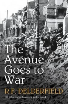 Image of The Avenue Goes to War by R F Delderfield Paperback