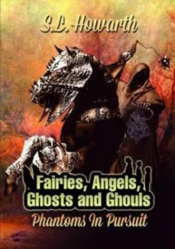 Image of Book Two Part Three Phantoms in Pursuit by S. L Howarth Paperback
