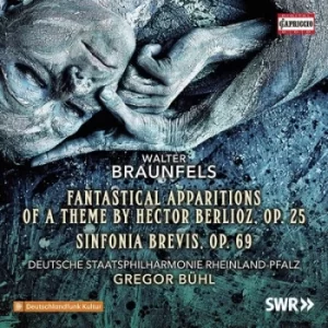 Image of Walter Braunfels Fantastical Apparitions of a Theme By Hector by Walter Braunfels CD Album