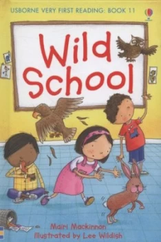 Image of Wild School by Mairi Mackinnon and Lee Wildish Hardback