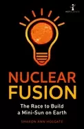 Image of nuclear fusion the race to build a mini sun on earth