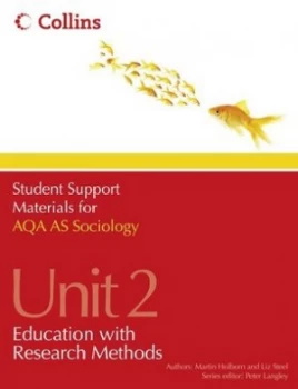 Image of Student Support Materials for Aqa As Sociology. Unit 2 Education with Research Methods by Martin Holborn Paperback