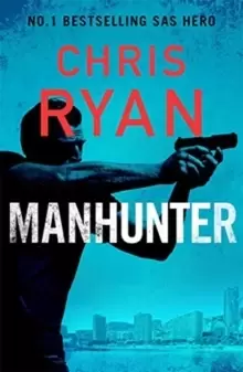 Image of Manhunter : The explosive new thriller from the No. 1 bestselling SAS hero