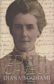 Image of Edith Cavell by Diana Souhami Hardback