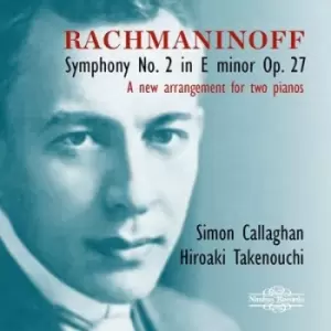 Rachmaninoff Symphony No 2 in E Minor Op 27 A New Arrangement for Two Pianos by Sergei Rachmaninov CD Album